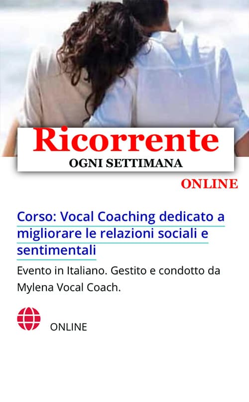Corso di Vocal Coaching dedicato a migliorare le relazioni sociali e sentimentali