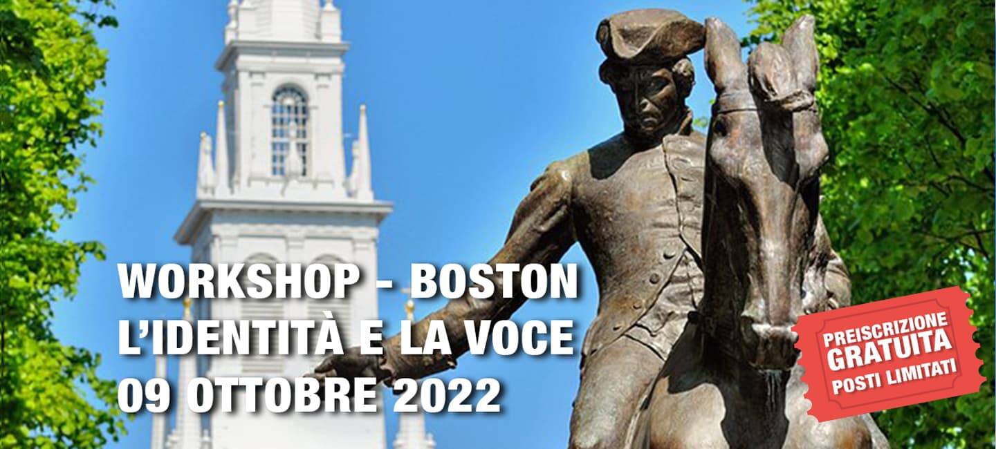 Workshop: L’identità e la voce – Boston – 09 Ottobre 2022