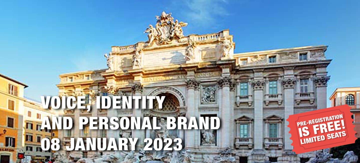 Workshop: Voice, Identity and Personal Brand – Rome 08 January 2023