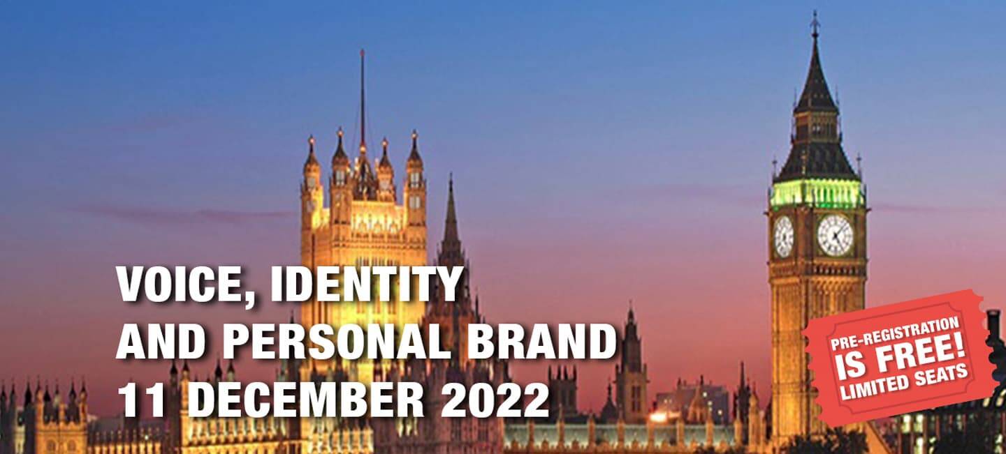  
Workshop: Voice, Identity and Personal Brand – London 11 December 2021				