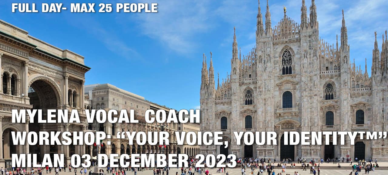 
Workshop: Your voice, your identity – Milan December 03, 2023: Master your vocal expressiveness, love your voice and assert your identity
