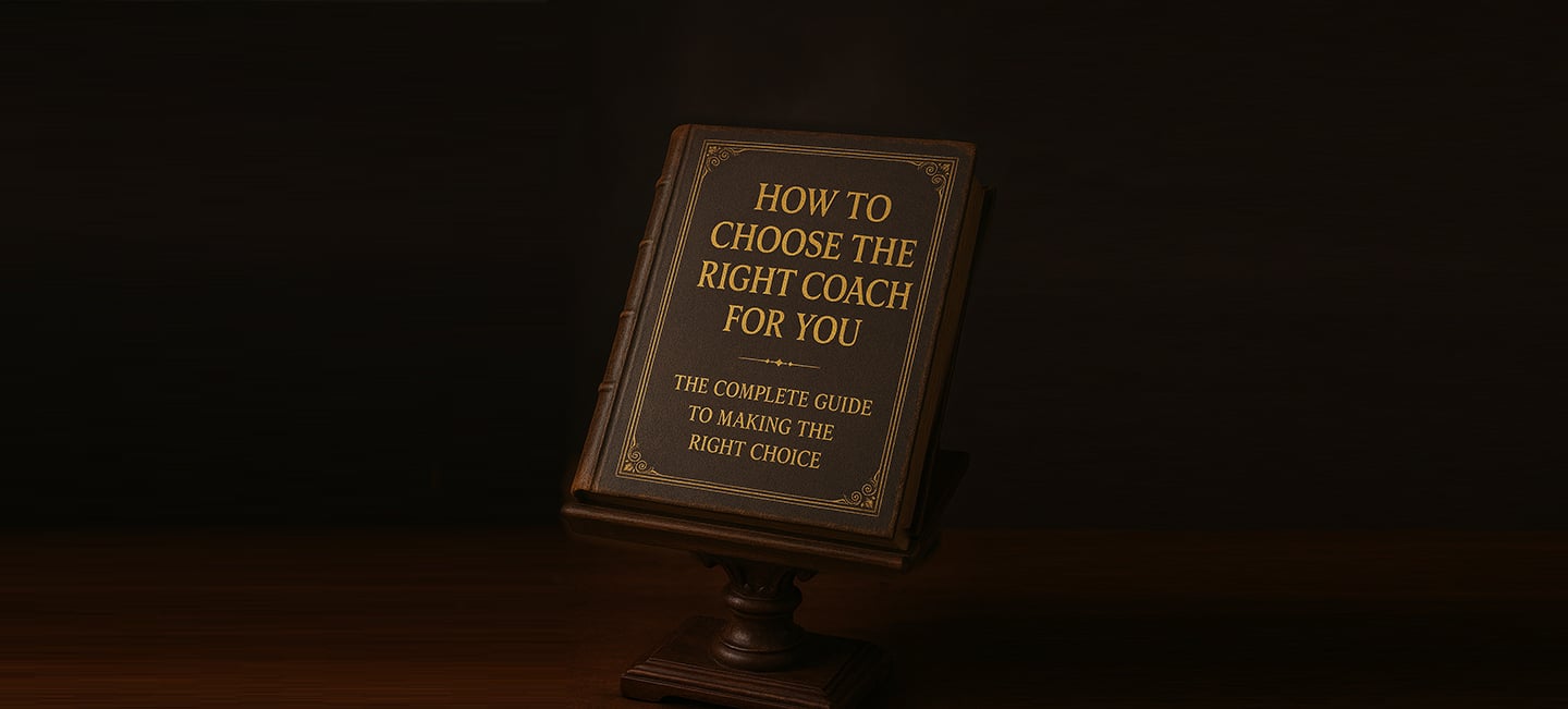 How to choose the right coach for you: the complete guide to making the right choice
